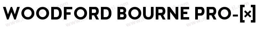 WOODFORD BOURNE PRO字体转换